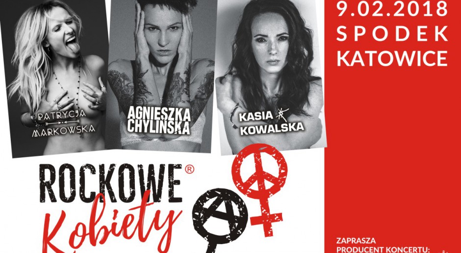 Rockowe Kobiety: Agnieszka Chylińska, Kasia Kowalska i Patrycja Markowska w Spodku