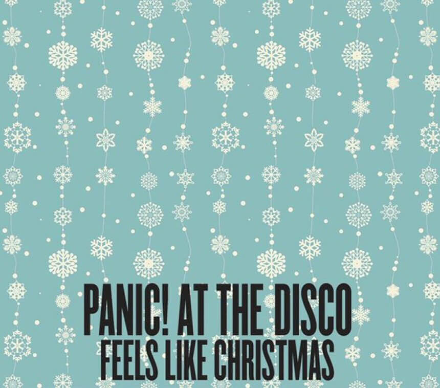 Świąteczna piosenka Panic! At The Disco - Feels Like Christmas