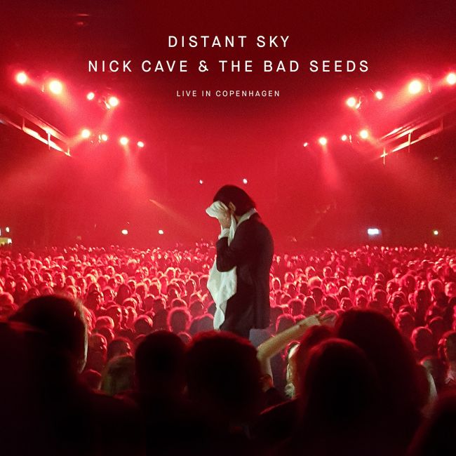 Distant Sky - Nick Cave & The Bad Seeds Live In Copenhagen
