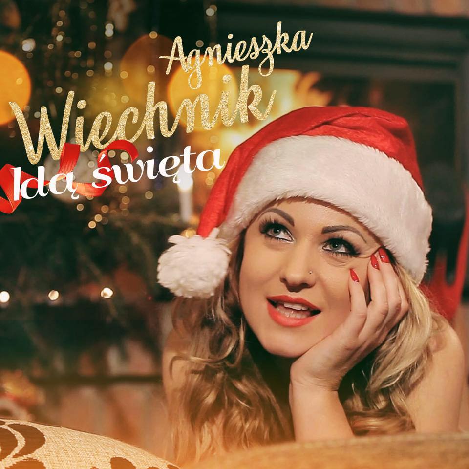 Agnieszka Wiechnik na Święta (zobacz teledysk "Idą Święta")