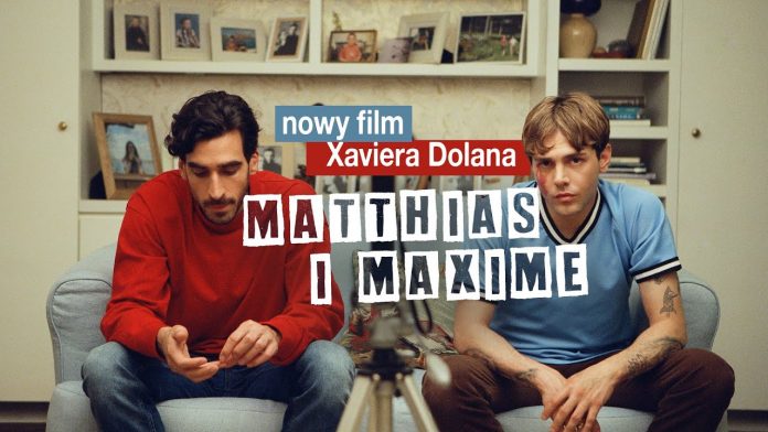 Matthias i Maxime: Xavier Dolan o przyjaźni 30-latków (WIDEO)