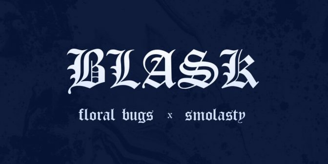 Floral Bugs i Smolasty w utworze „Blask”