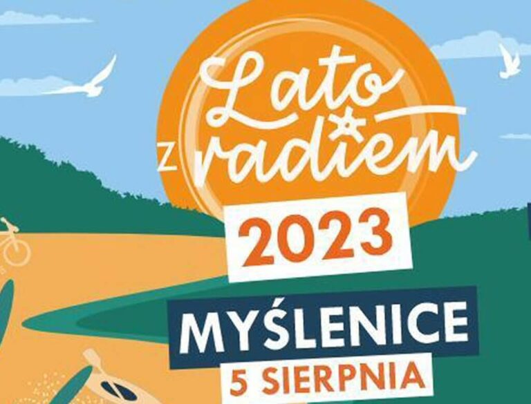 Lato z Radiem w Myślenicach. Kto wystąpi na scenie?